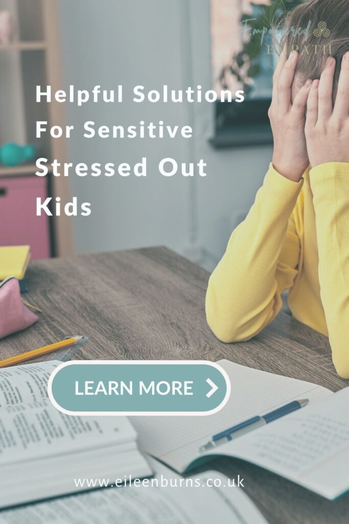 Natural Solutions For Sensitive Stressed Out Kids