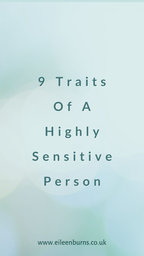 Top Traits of A Highly Sensitive Person HSP