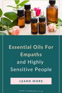 Essential Oils For Highly Sensitive People Empaths