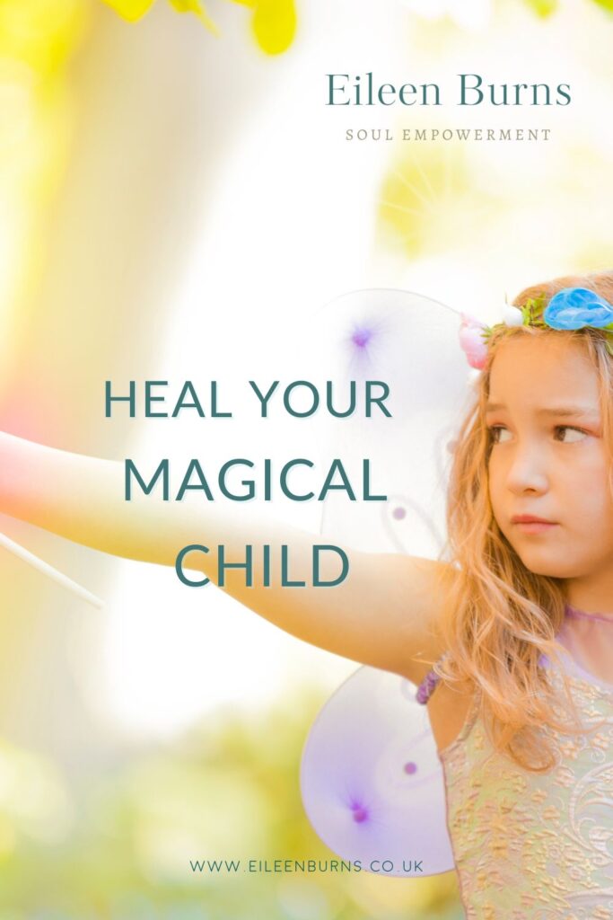 Heal Your Magical Child, Your Inner Child