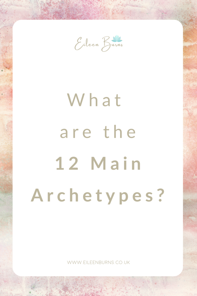 Understanding The 12 Archetypes in Healing, Therapy And Coaching