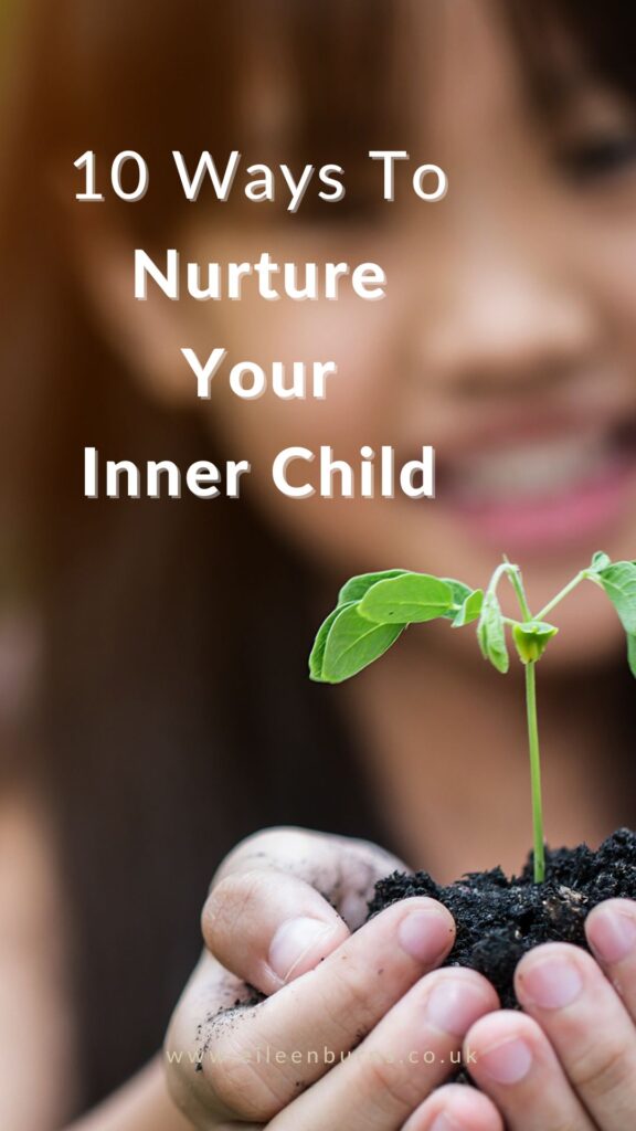 Nurturing Your Inner Child, Healing Your Wounded Child