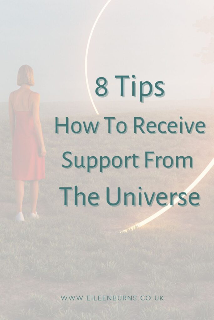 How To Receive Support From The Universe