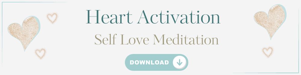 Heart Activation Self Love Meditation - To help improve self compassion and self love