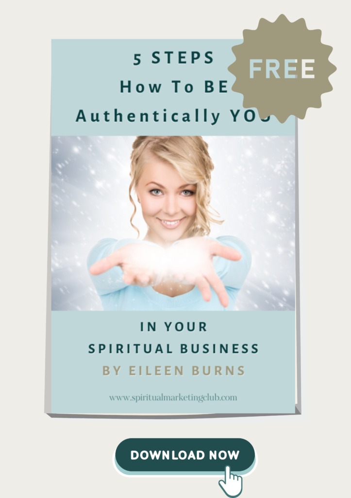 Authenticity In Your Spiritual Business