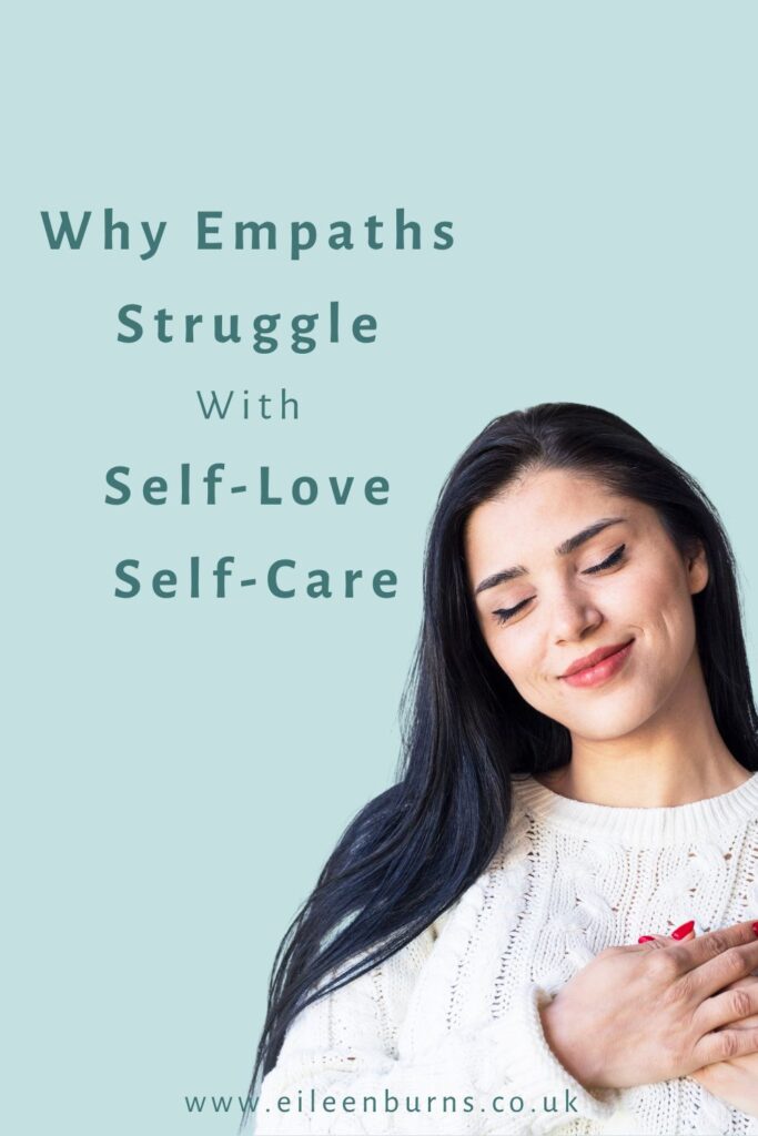 Why Empaths Struggle So Much With Self-Love and Self-Care