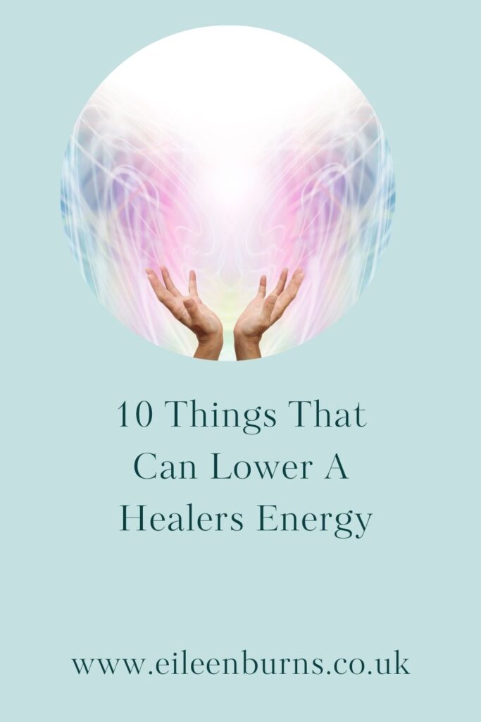 10 Things That Lower A Healers Energy And Vibration