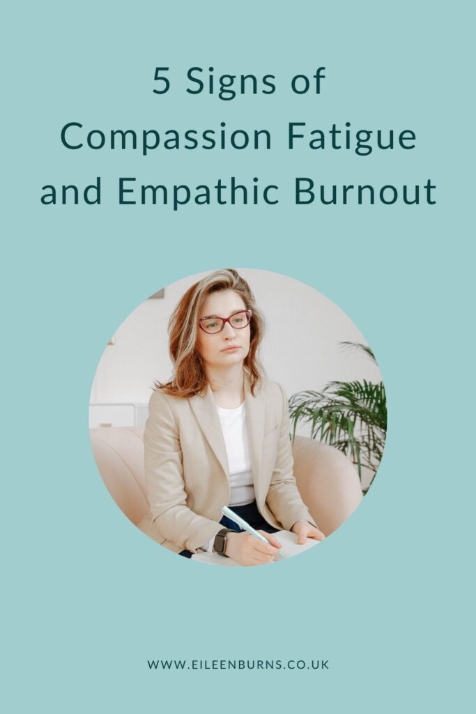 Compassion Fatigue And Empathic Burnout