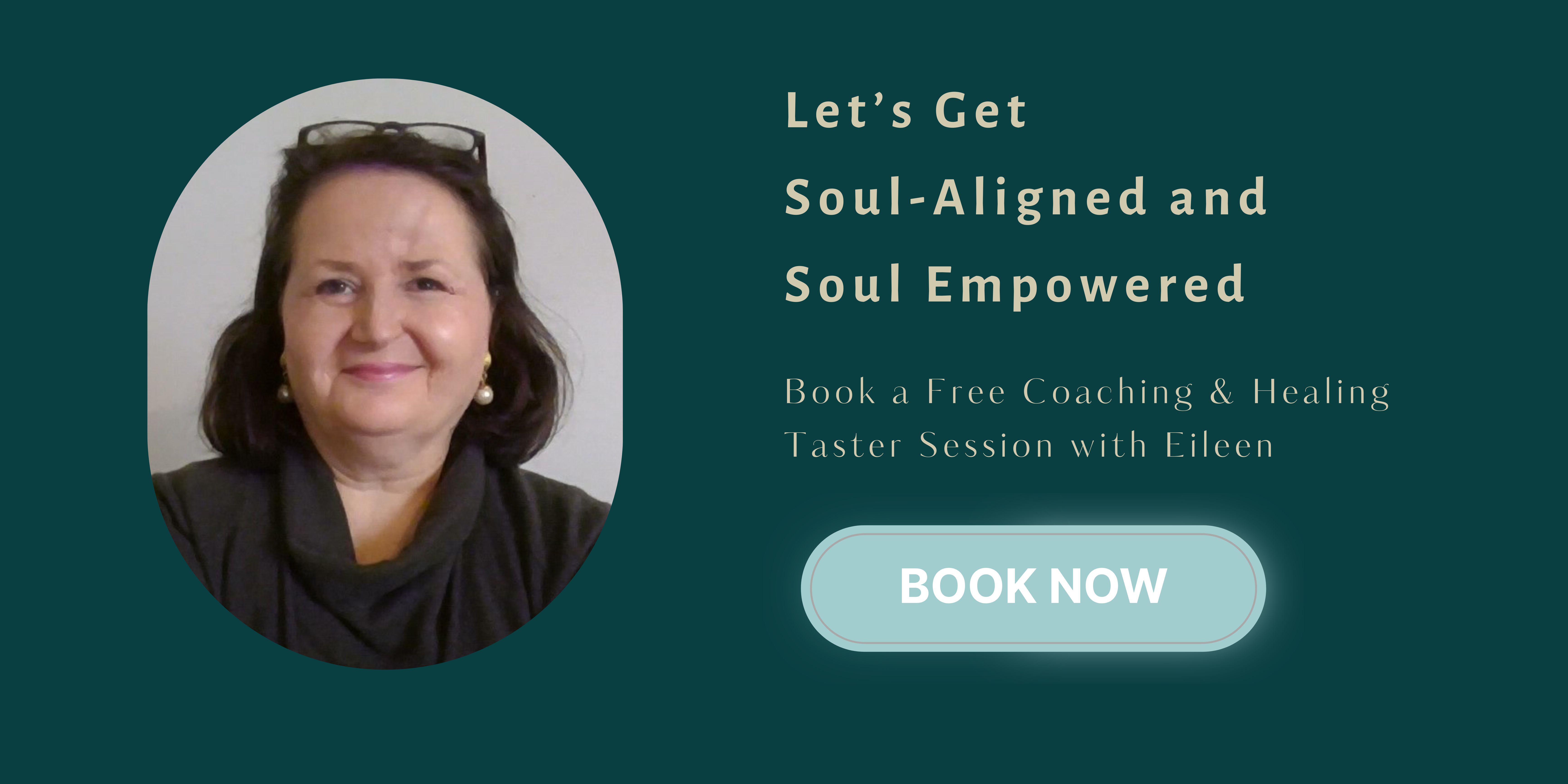 Soul Empowerment Coaching with Eileen Soul Empowerment Coach