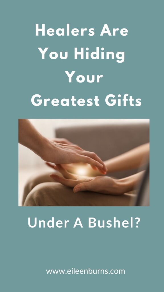 Healers Do You Know Your Greatest Gifts