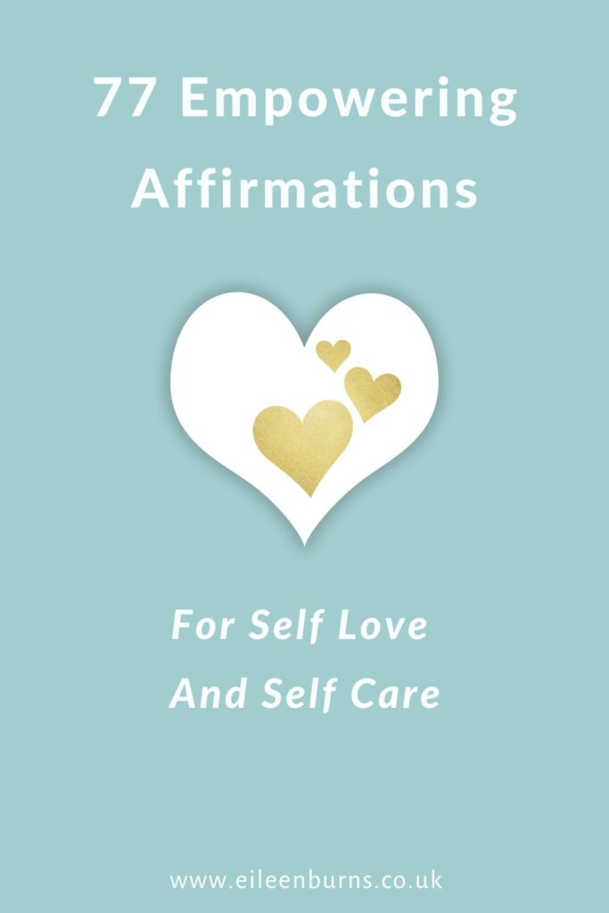 77 Empowering Affirmations For Self Love Self Care Strength Grounding For Empaths